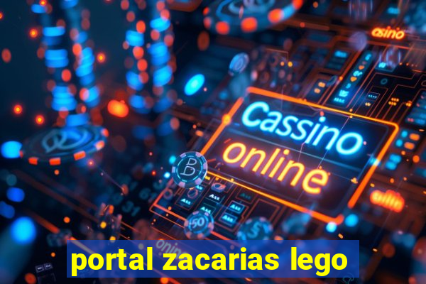 portal zacarias lego